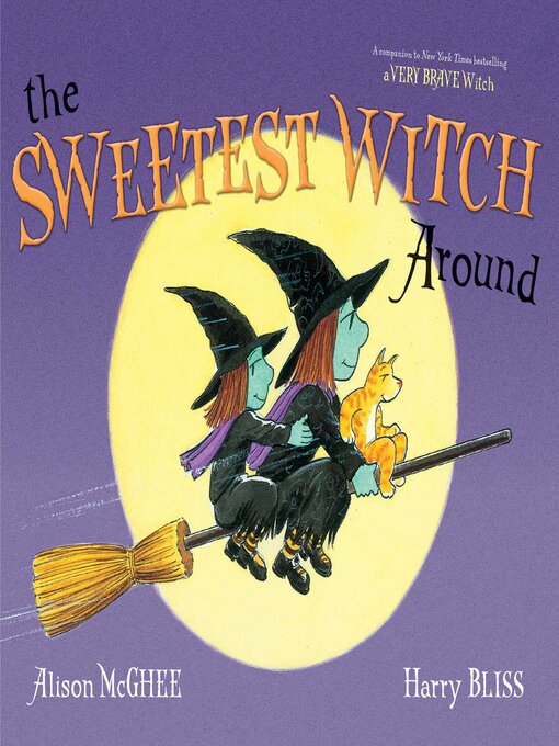 Title details for The Sweetest Witch Around by Alison McGhee - Available